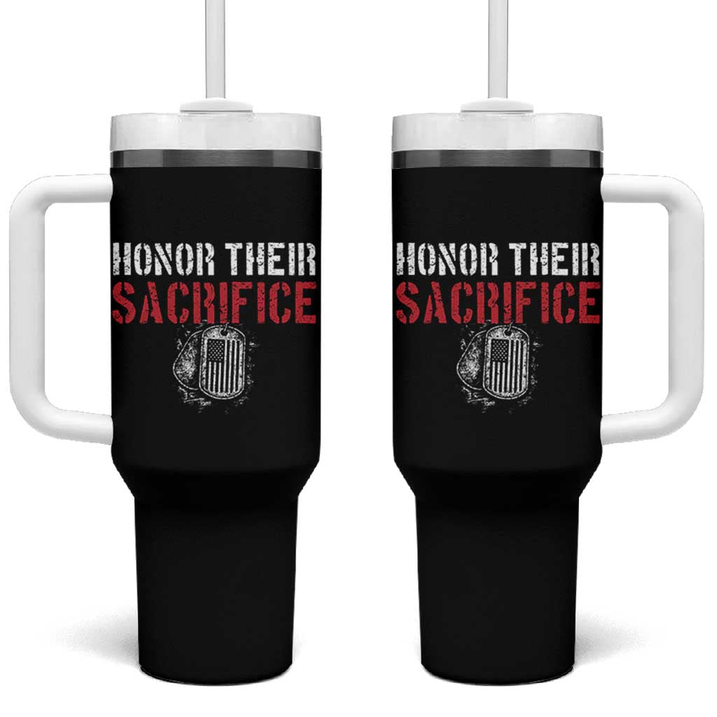 Honor Their Sacrifice Tumbler With Handle Veteran Memorial Day Military Dog Tag