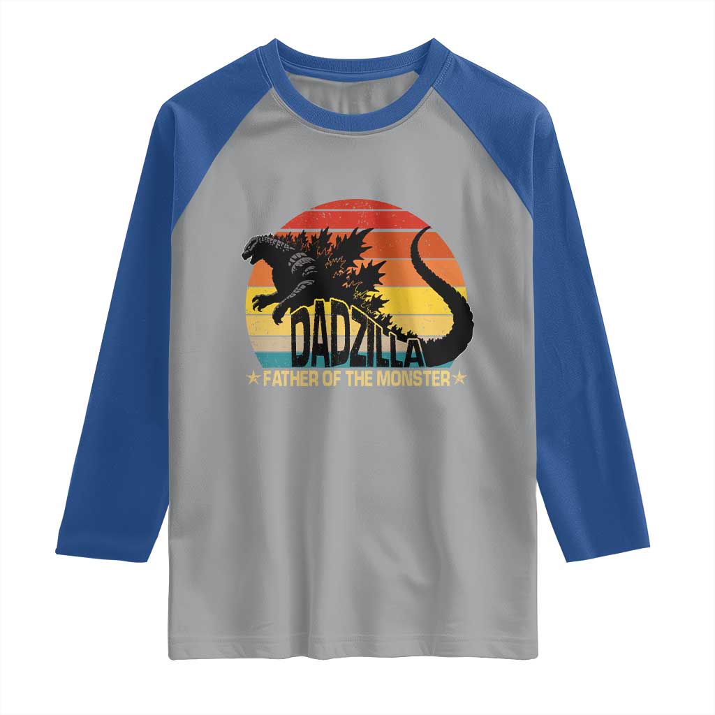 Funny Dad Giant Monster Raglan Shirt Dadzilla Father Of The Monster Father's Day