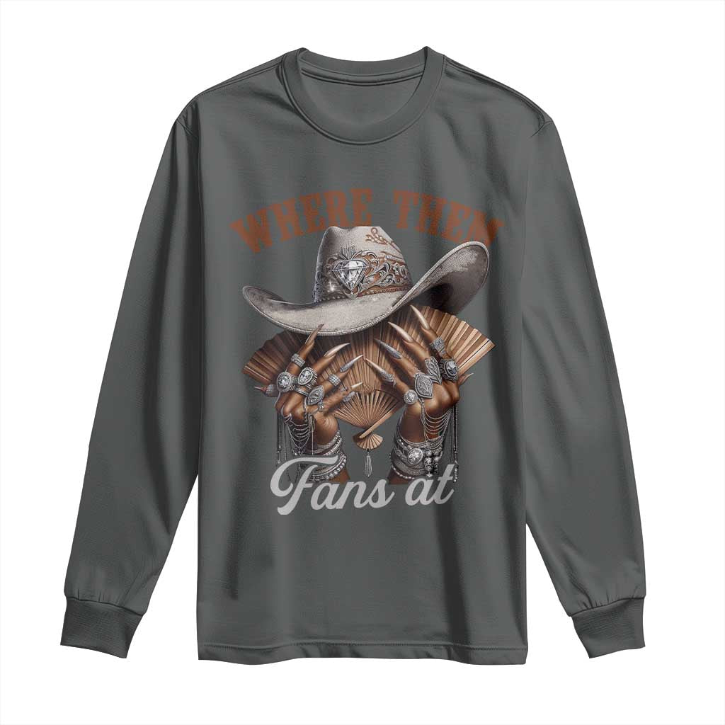 Funny African American Cowgirl Long Sleeve Shirt Where Them Fans At Cowboy Hat