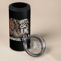 Funny Boots And Bling Its A Cowgirl Thing 4 in 1 Can Cooler Tumbler Western Country Girl Boots