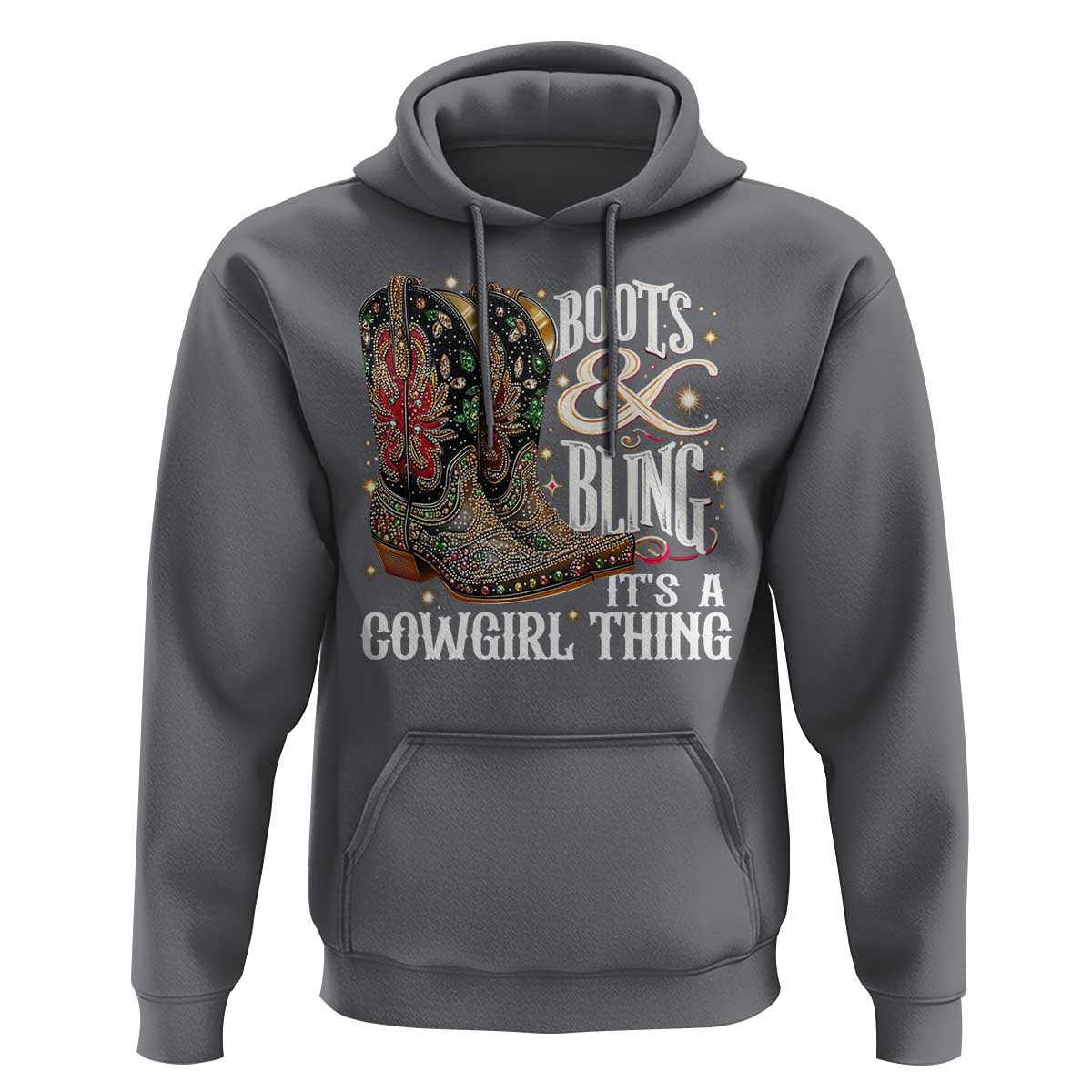 Funny Boots And Bling Its A Cowgirl Thing Hoodie Western Country Girl Boots