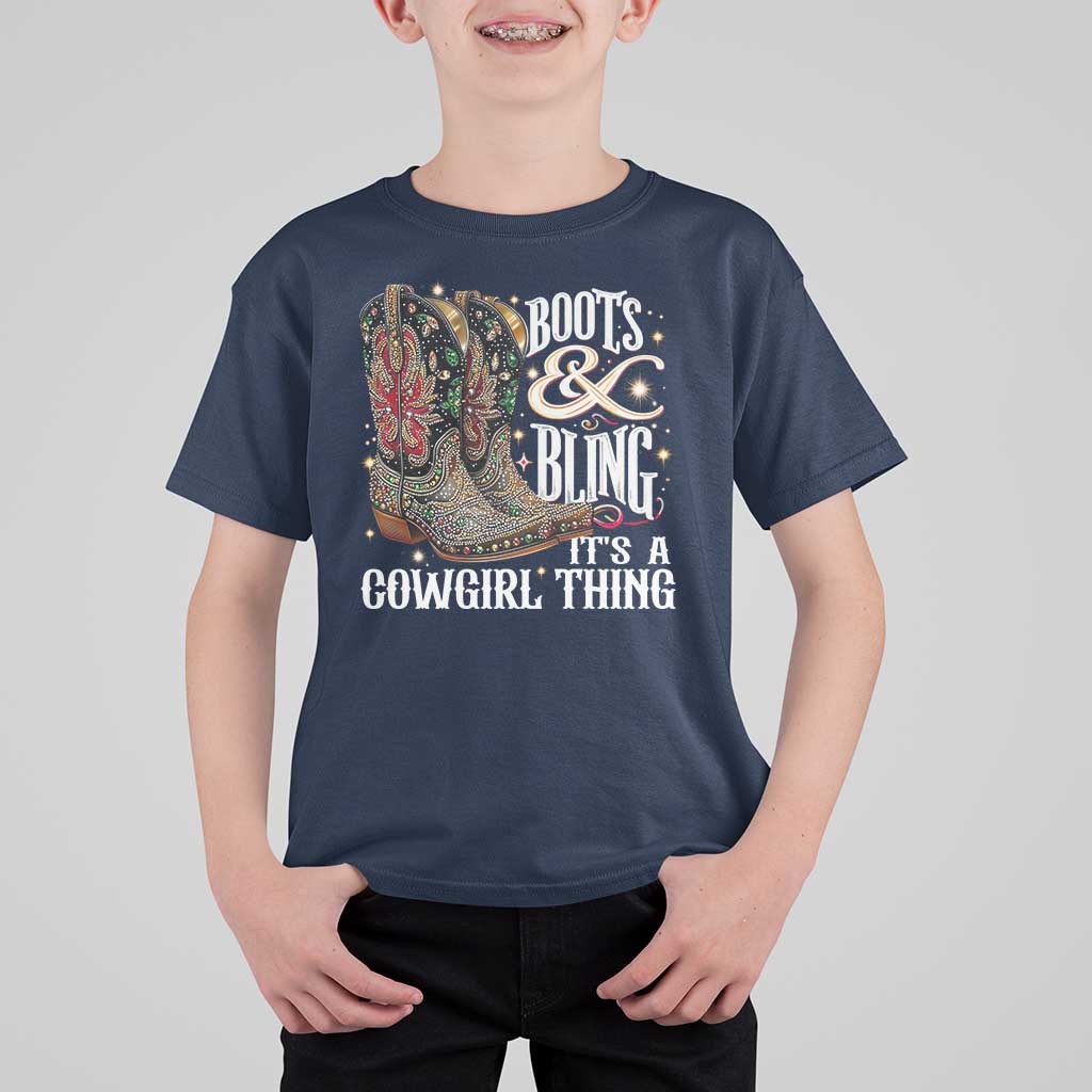 Funny Boots And Bling Its A Cowgirl Thing T Shirt For Kid Western Country Girl Boots