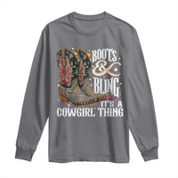 Funny Boots And Bling Its A Cowgirl Thing Long Sleeve Shirt Western Country Girl Boots