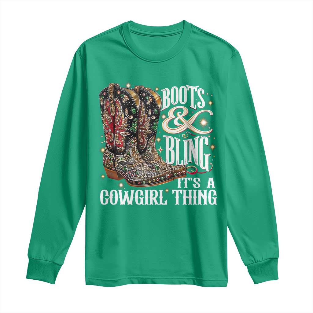 Funny Boots And Bling Its A Cowgirl Thing Long Sleeve Shirt Western Country Girl Boots