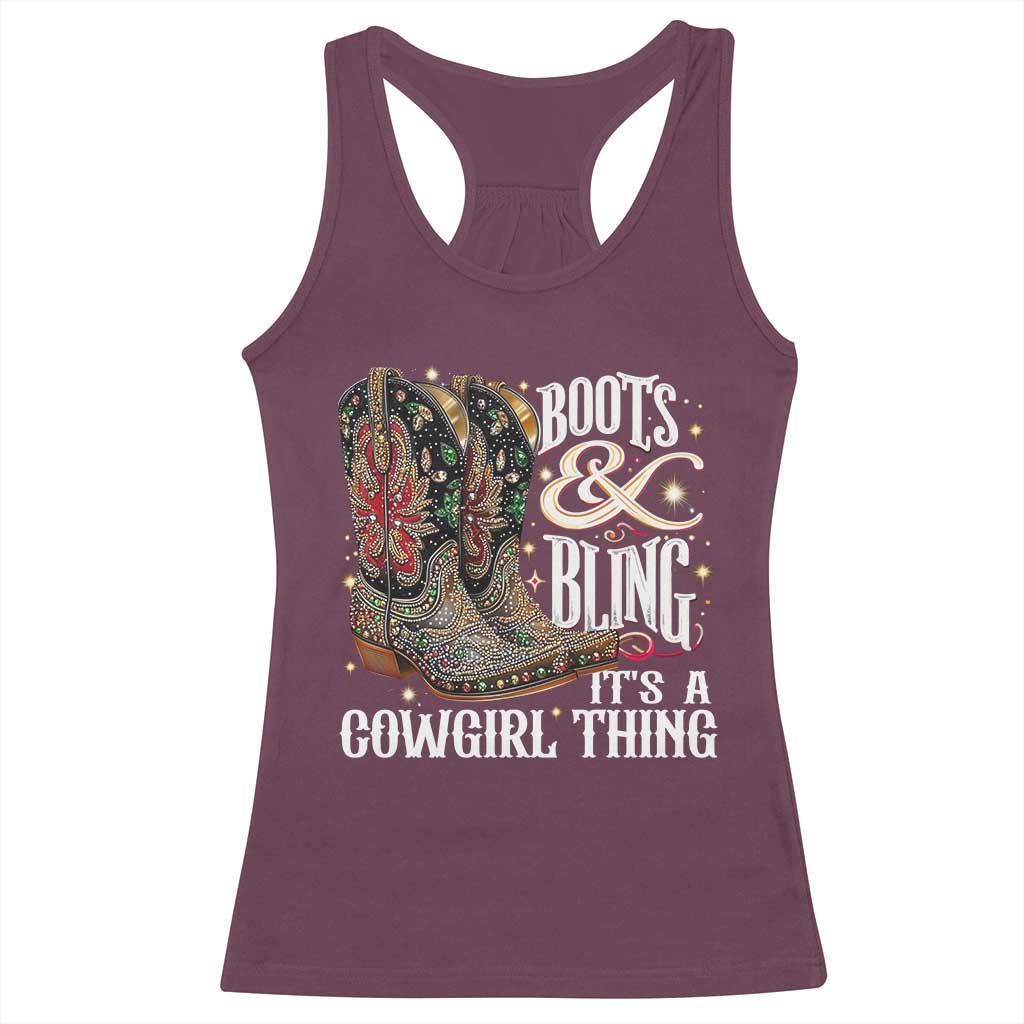 Funny Boots And Bling Its A Cowgirl Thing Racerback Tank Top Western Country Girl Boots