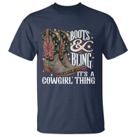 Funny Boots And Bling Its A Cowgirl Thing T Shirt Western Country Girl Boots