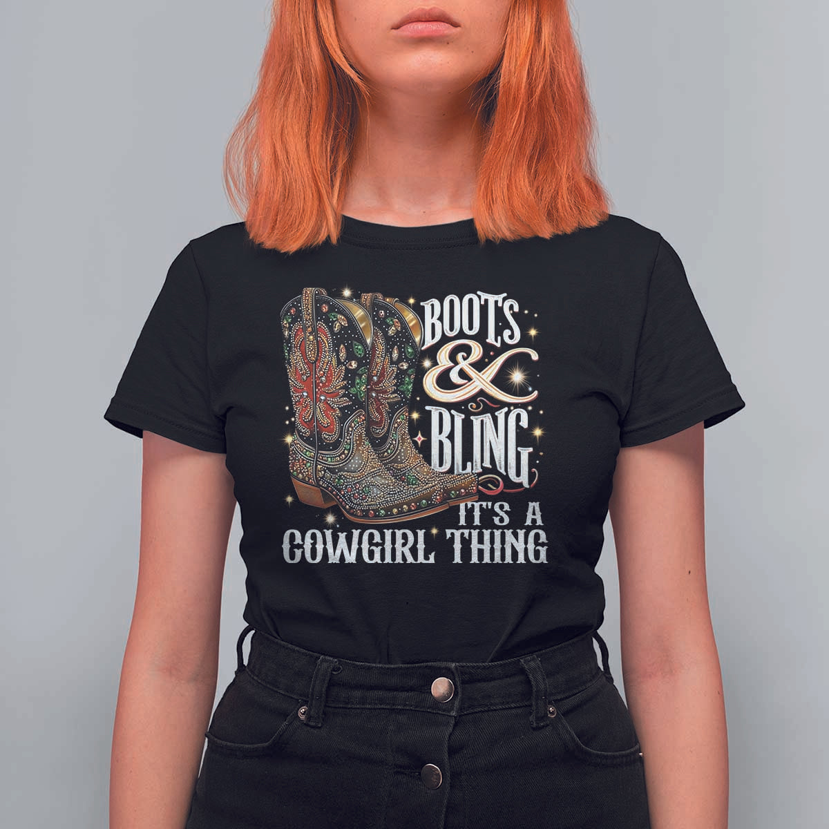 Funny Boots And Bling Its A Cowgirl Thing T Shirt For Women Western Country Girl Boots