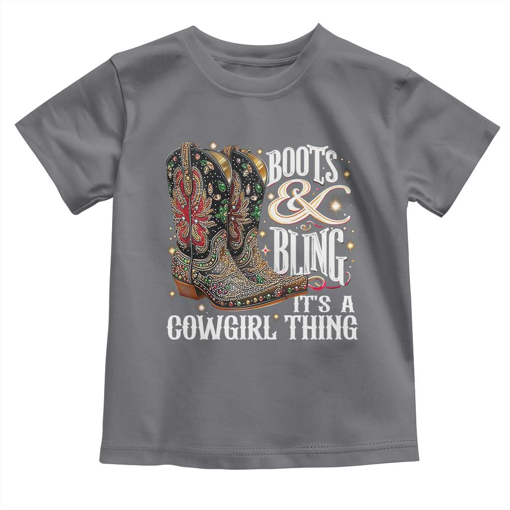 Funny Boots And Bling Its A Cowgirl Thing Toddler T Shirt Western Country Girl Boots