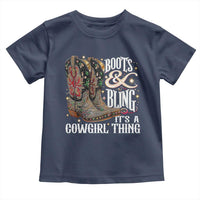 Funny Boots And Bling Its A Cowgirl Thing Toddler T Shirt Western Country Girl Boots