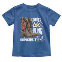 Funny Boots And Bling Its A Cowgirl Thing Toddler T Shirt Western Country Girl Boots