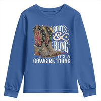 Funny Boots And Bling Its A Cowgirl Thing Youth Sweatshirt Western Country Girl Boots