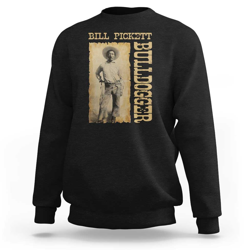 Bill Pickett The Bulldogger Sweatshirt Western African American Cowboy