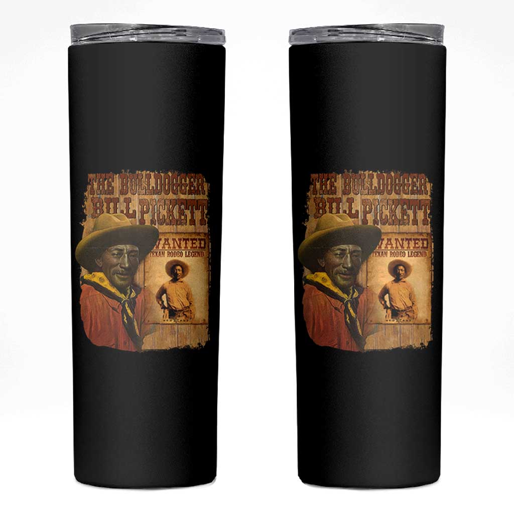 The Bulldogger Bill Pickett Skinny Tumbler Texan Rodeo Legend