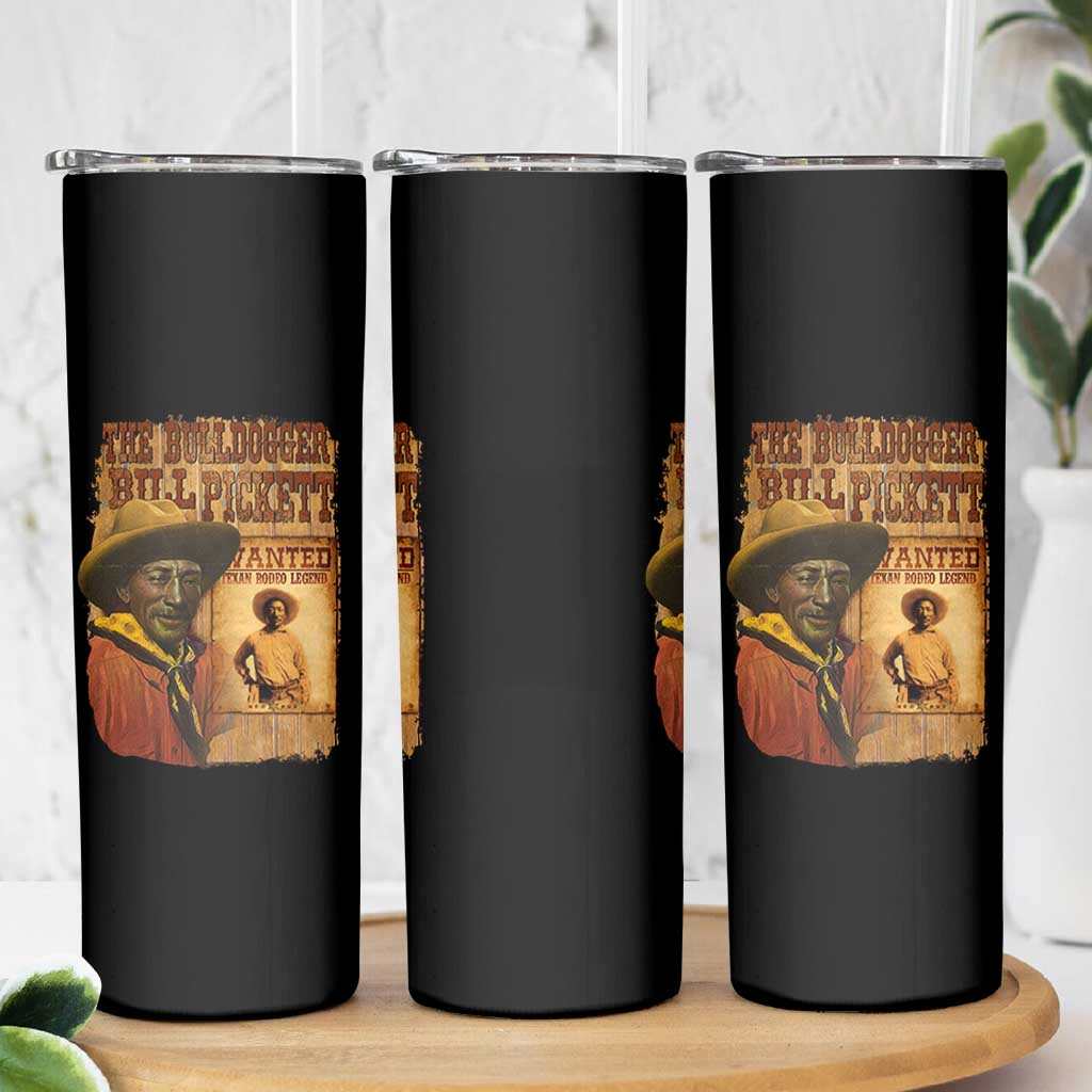 The Bulldogger Bill Pickett Skinny Tumbler Texan Rodeo Legend