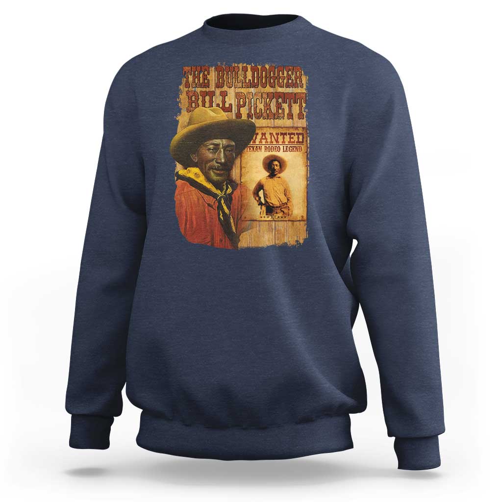 The Bulldogger Bill Pickett Sweatshirt Texan Rodeo Legend