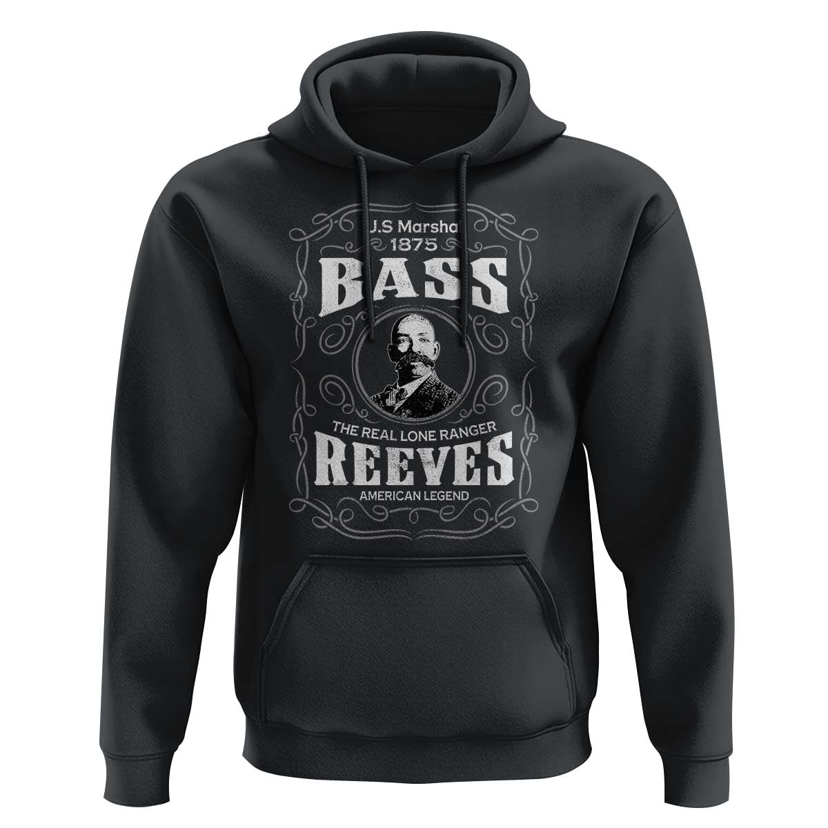 Bass Reeves Hoodie US Marshal 1875 The Real Lone Ranger American Legend