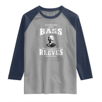 Bass Reeves Raglan Shirt US Marshal 1875 The Real Lone Ranger American Legend