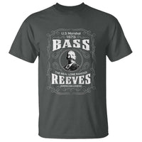 Bass Reeves T Shirt US Marshal 1875 The Real Lone Ranger American Legend