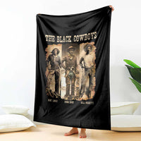 The Black Cowboys Nat Love Isom Dart Bill Pickett Throw Blanket African American Cowboy Legend - Wonder Print Shop