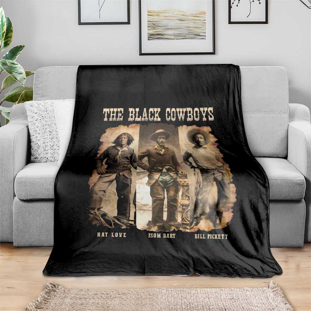 The Black Cowboys Nat Love Isom Dart Bill Pickett Throw Blanket African American Cowboy Legend - Wonder Print Shop