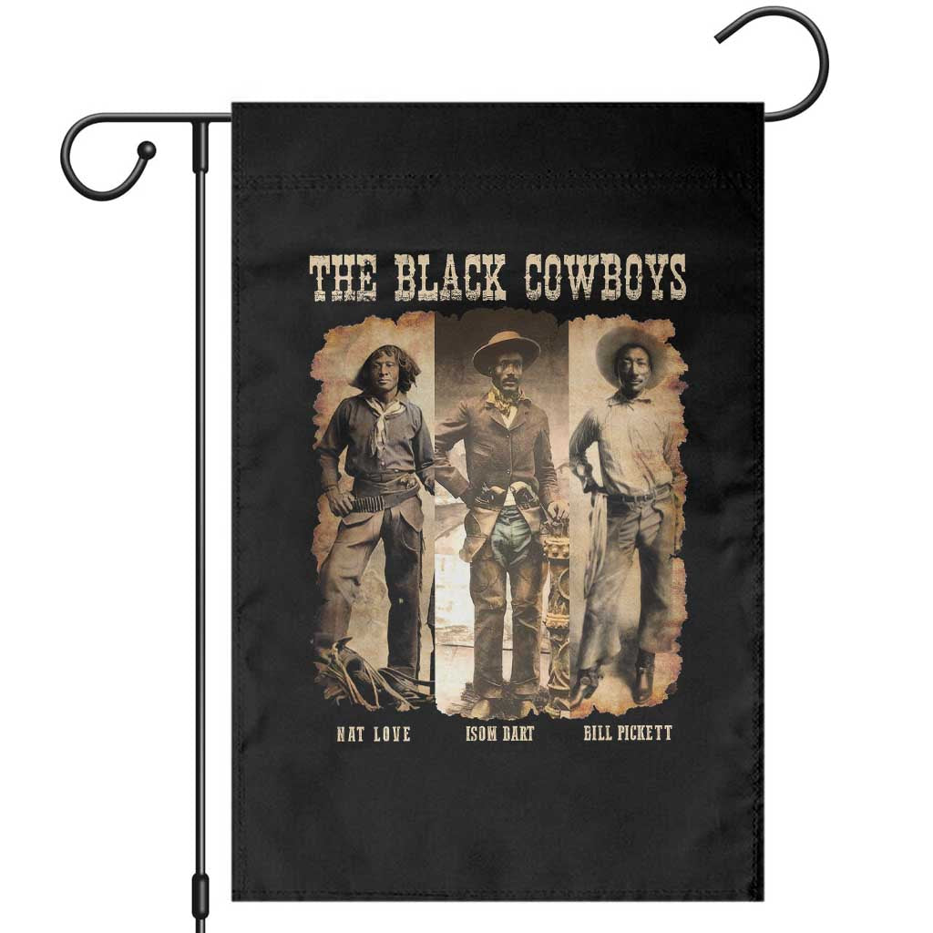 The Black Cowboys Nat Love Isom Dart Bill Pickett Garden Flag African American Cowboy Legend - Wonder Print Shop