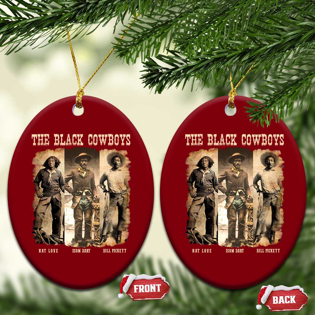 The Black Cowboys Nat Love Isom Dart Bill Pickett Ceramic Ornament African American Cowboy