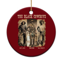 The Black Cowboys Nat Love Isom Dart Bill Pickett Ceramic Ornament African American Cowboy