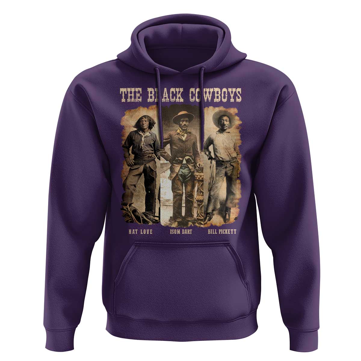 The Black Cowboys Nat Love Isom Dart Bill Pickett Hoodie African American Cowboy