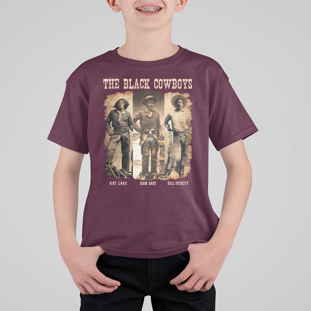 The Black Cowboys Nat Love Isom Dart Bill Pickett T Shirt For Kid African American Cowboy