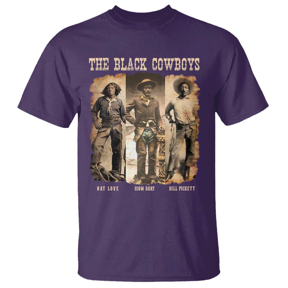 The Black Cowboys Nat Love Isom Dart Bill Pickett T Shirt African American Cowboy