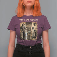 The Black Cowboys Nat Love Isom Dart Bill Pickett T Shirt For Women African American Cowboy