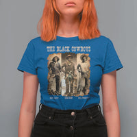 The Black Cowboys Nat Love Isom Dart Bill Pickett T Shirt For Women African American Cowboy