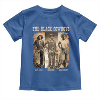 The Black Cowboys Nat Love Isom Dart Bill Pickett Toddler T Shirt African American Cowboy