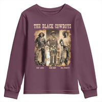 The Black Cowboys Nat Love Isom Dart Bill Pickett Youth Sweatshirt African American Cowboy