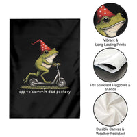 Off To Commit Dad Foolery Garden Flag Funny Daddy Frog Scooter Fathers Day