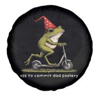 Off To Commit Dad Foolery Spare Tire Cover Funny Daddy Frog Scooter Fathers Day
