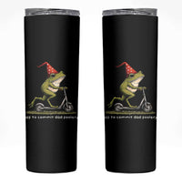 Off To Commit Dad Foolery Skinny Tumbler Funny Daddy Frog Scooter Fathers Day