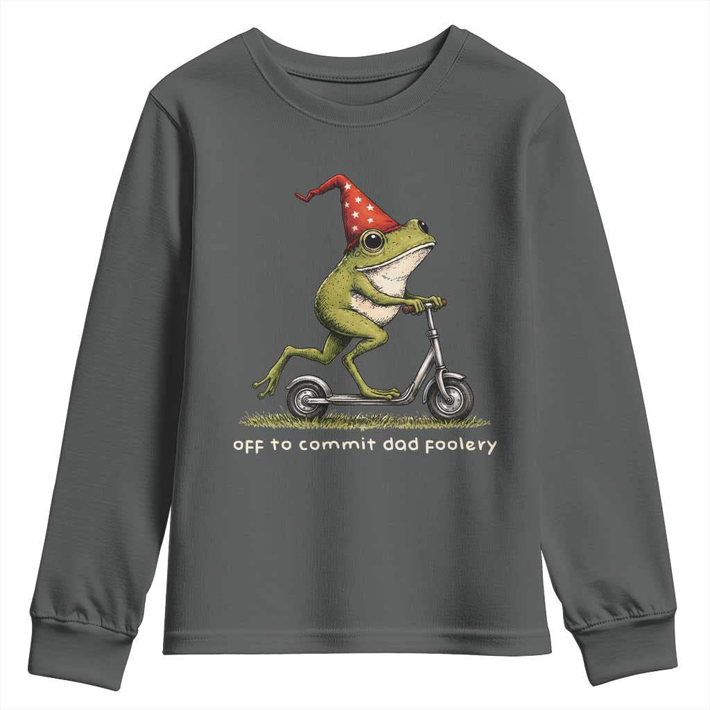 Off To Commit Dad Foolery Youth Sweatshirt Funny Daddy Frog Scooter Fathers Day