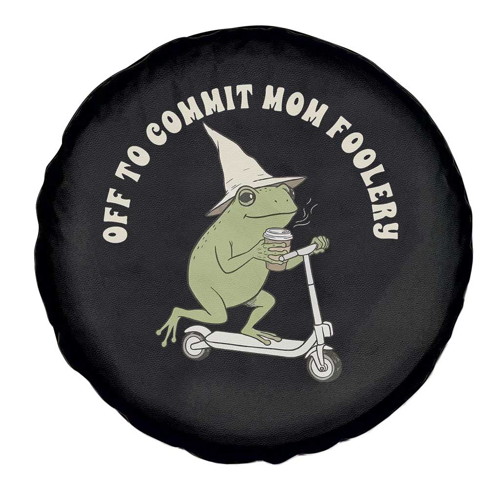 Off To Commit Mom Foolery Spare Tire Cover Funny Mama Frog Scooter Mother's Day