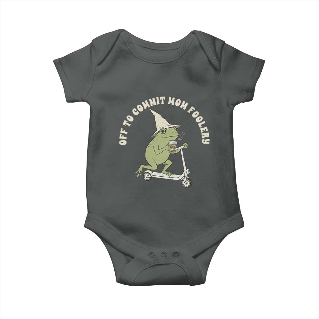 Off To Commit Mom Foolery Baby Onesie Funny Mama Frog Scooter Mother's Day