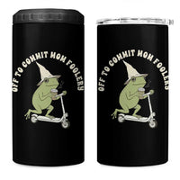 Off To Commit Mom Foolery 4 in 1 Can Cooler Tumbler Funny Mama Frog Scooter Mother's Day