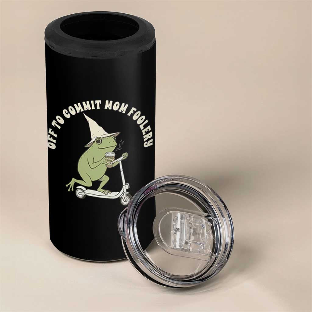 Off To Commit Mom Foolery 4 in 1 Can Cooler Tumbler Funny Mama Frog Scooter Mother's Day