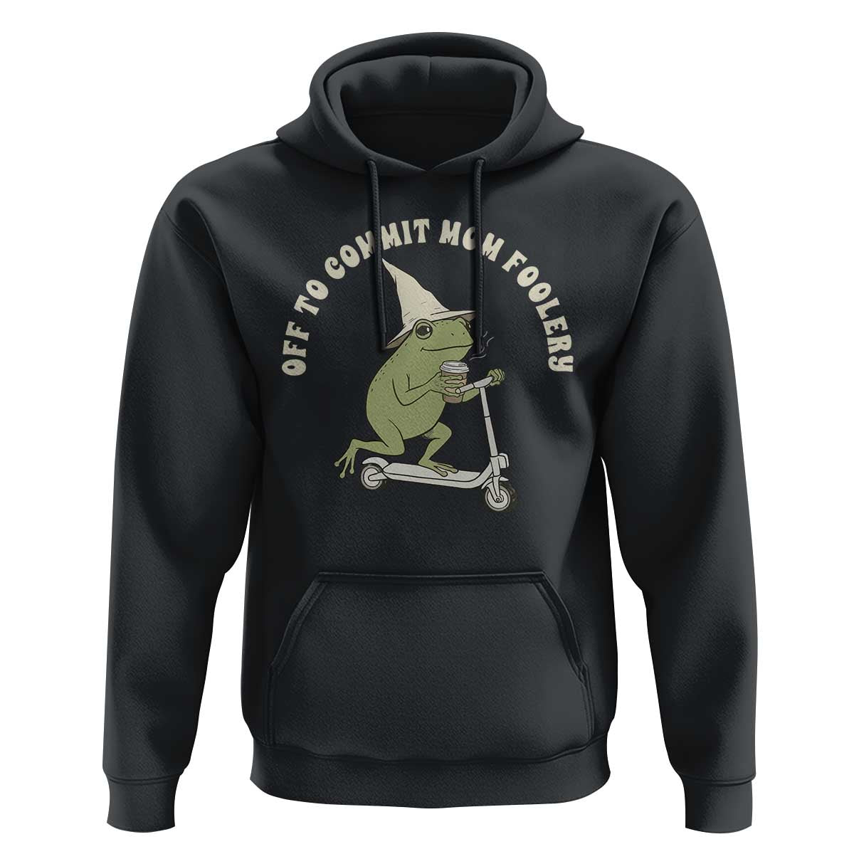 Off To Commit Mom Foolery Hoodie Funny Mama Frog Scooter Mother's Day