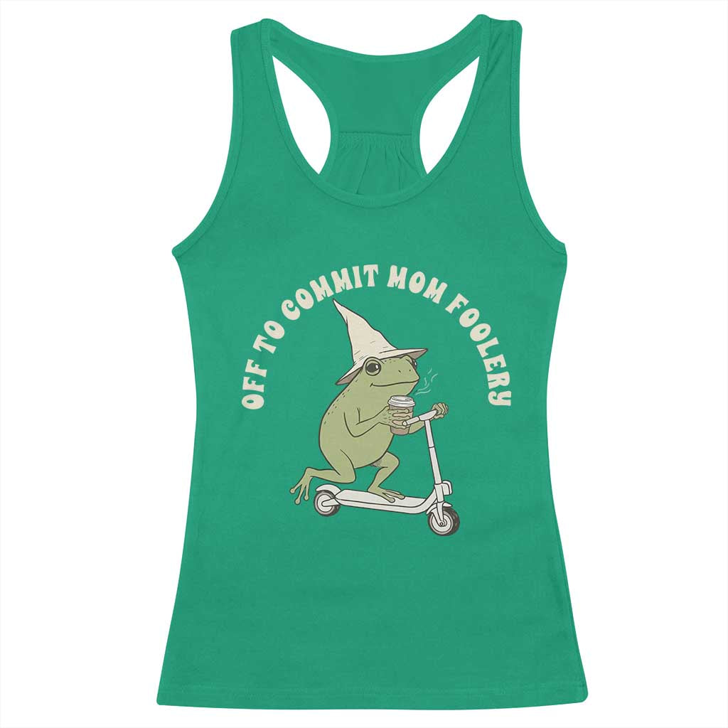 Off To Commit Mom Foolery Racerback Tank Top Funny Mama Frog Scooter Mother's Day
