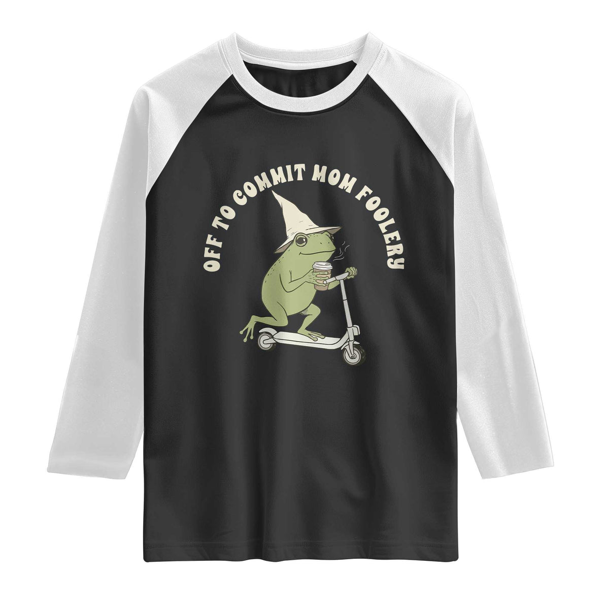 Off To Commit Mom Foolery Raglan Shirt Funny Mama Frog Scooter Mother's Day