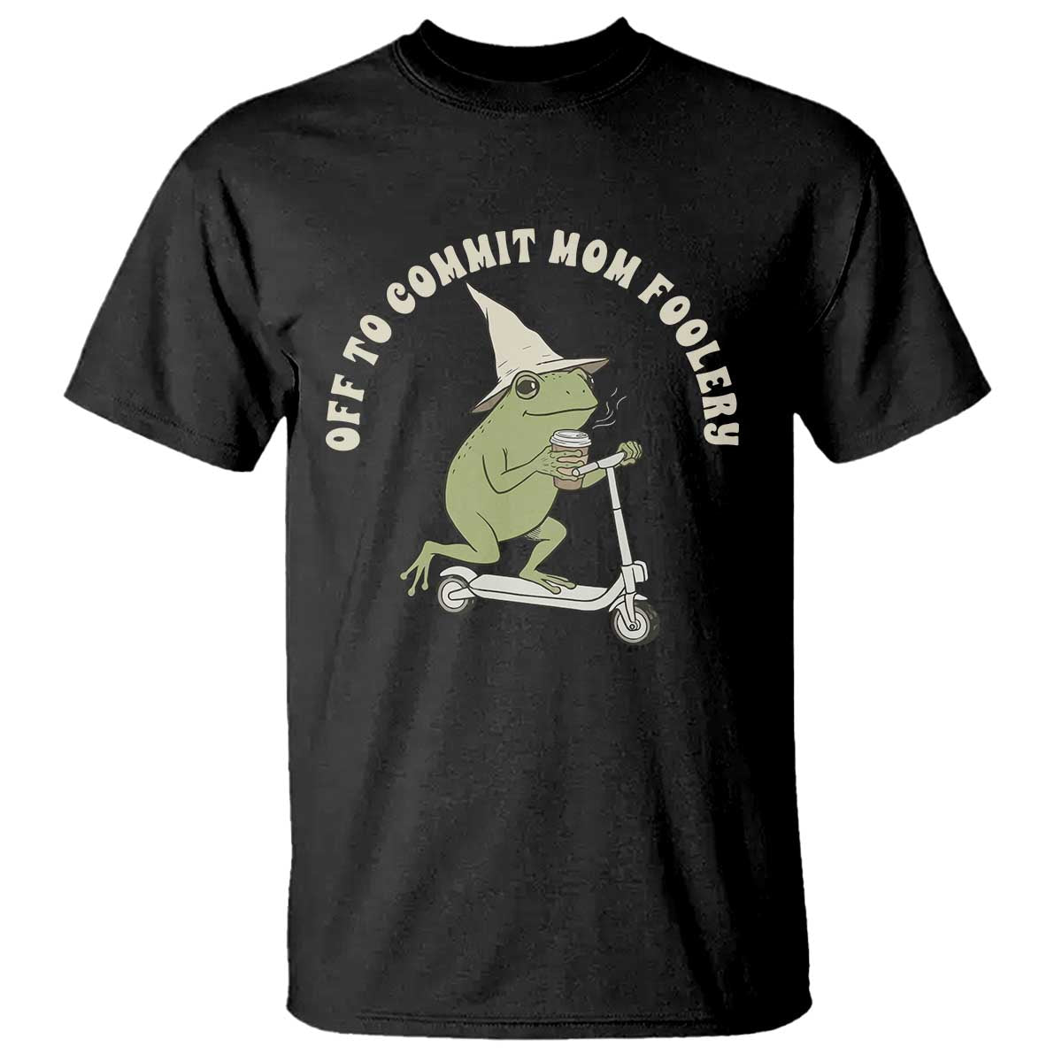 Off To Commit Mom Foolery T Shirt Funny Mama Frog Scooter Mother's Day