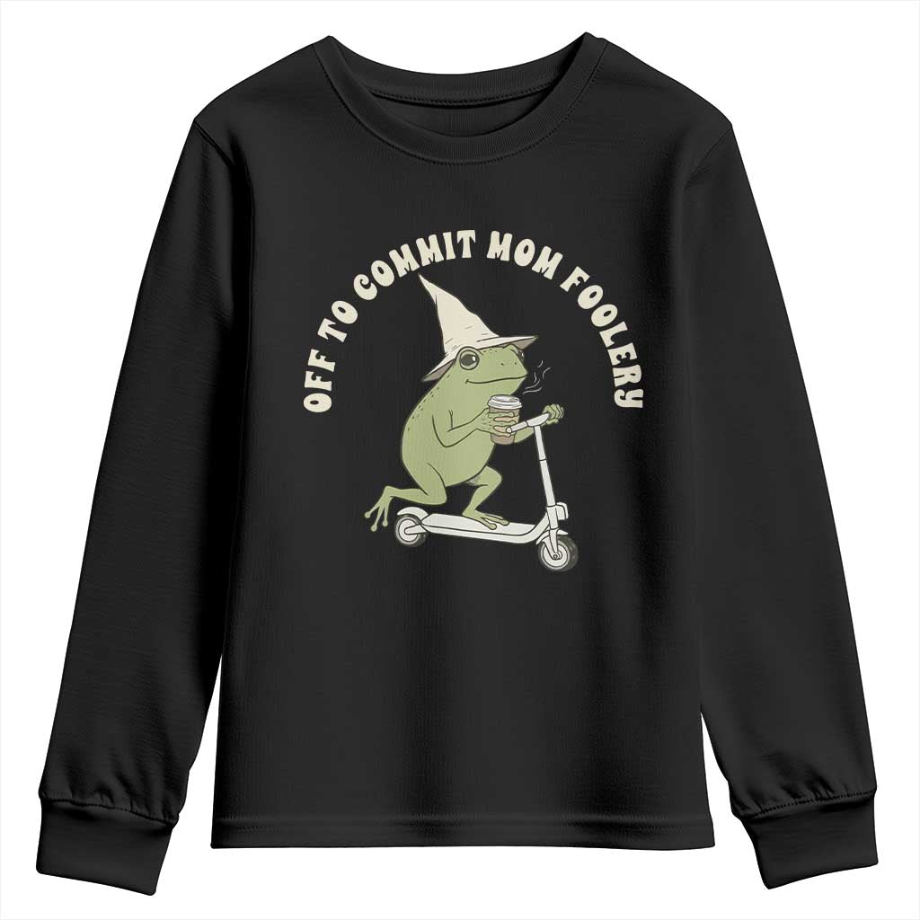 Off To Commit Mom Foolery Youth Sweatshirt Funny Mama Frog Scooter Mother's Day