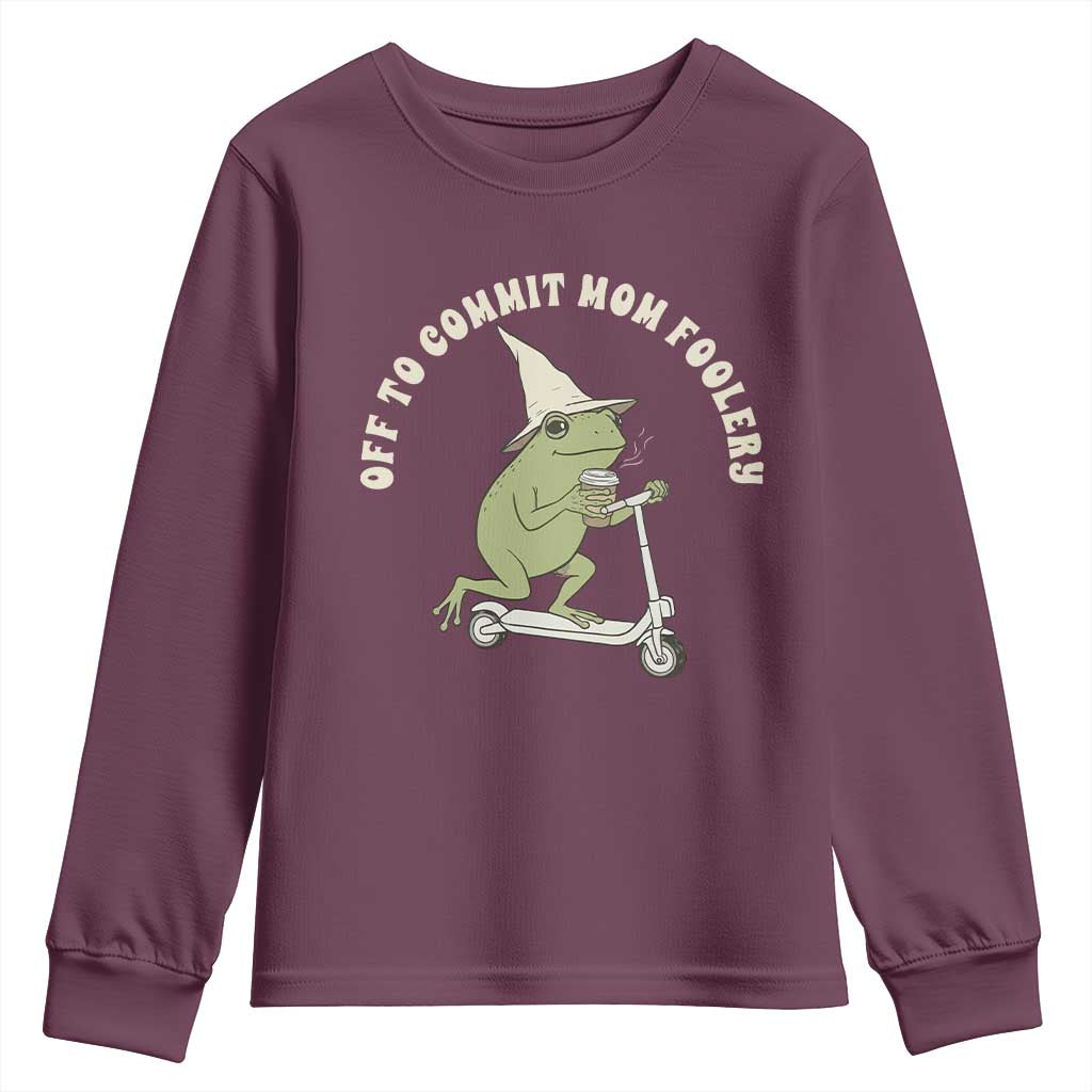 Off To Commit Mom Foolery Youth Sweatshirt Funny Mama Frog Scooter Mother's Day