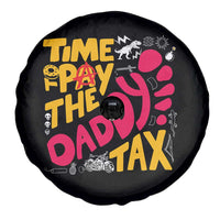 Time To Pay The Daddy Tax Spare Tire Cover Dungeon Gamer Dad Father’s Day