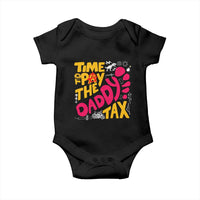 Time To Pay The Daddy Tax Baby Onesie Dungeon Gamer Dad Father’s Day